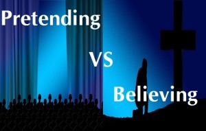 Podcast: Pretending VS Believing