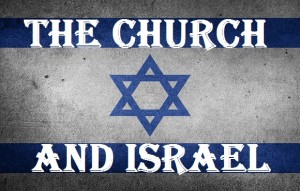 Podcast: The Church and Israel