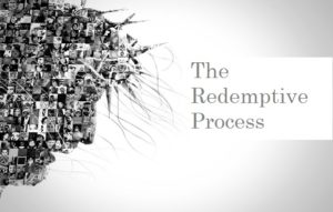 Podcast: The Redemptive Process